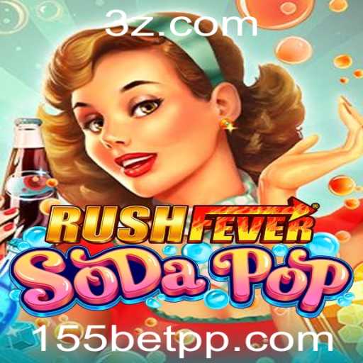Descubra o Empolgante Mundo de RushFeverSodaPop no 155bet Cassino